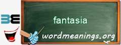 WordMeaning blackboard for fantasia